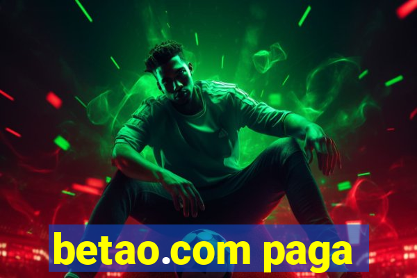 betao.com paga